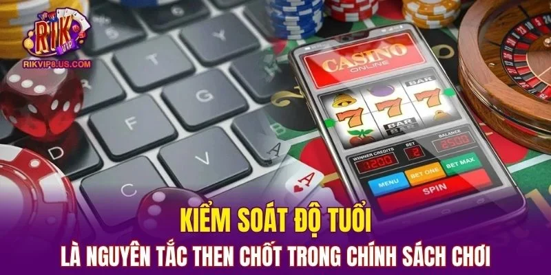 Kiểm soát độ tuổi là nguyên tắc then chốt